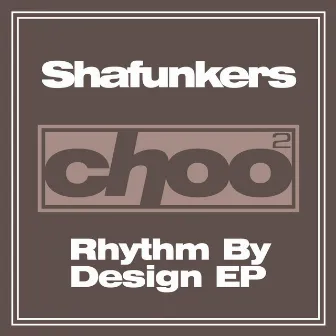 Rhythm By Design by Shafunkers