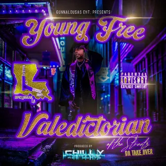 Valedictorian Of The Streets by YOUNG FREE