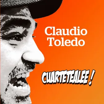 Cuartetealee! by Claudio Toledo