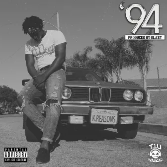 94 by K Reasons