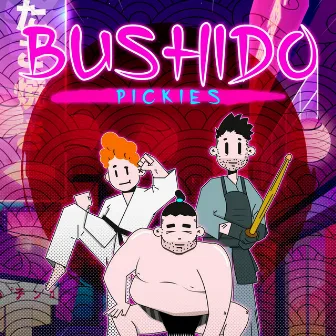 Bushido by Pickies