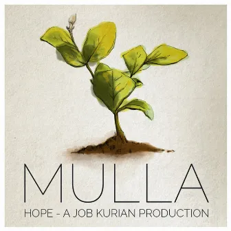 Mulla (From Hope Project) by Job Kurian