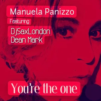 You're the One by Manuela Panizzo