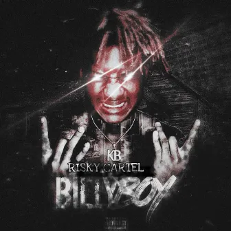 Billy Boy by Risky Cartel