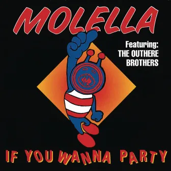 If You Wanna Party - Single by Molella