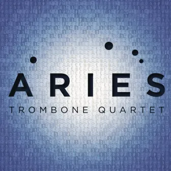 Aries Trombone Quartet by Aries Trombone Quartet