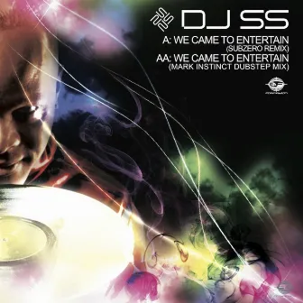 We Came to Entertain (Remixes) by DJ Ss