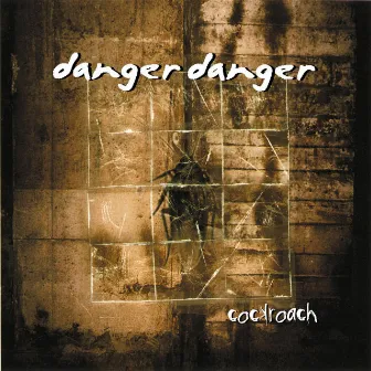 Cockroach, Vol.1 by Danger Danger