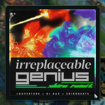 Irreplaceable Genius (Arcane) - Shirobeats Remix by DJ Dax