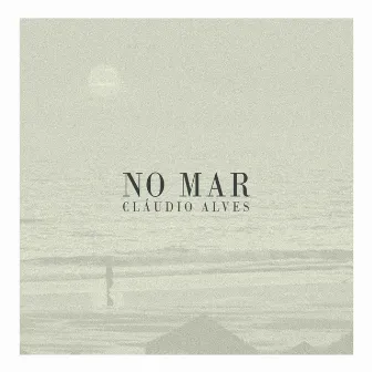 No Mar by Cláudio Alves