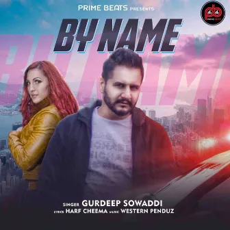 By Name by Gurdeep Sowaddi