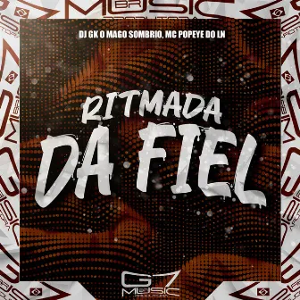 Ritmada da Fiel by DJ GK O MAGO SOMBRIO