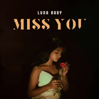 Miss You by Luna Baby