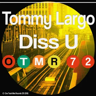 Diss U by Tommy Largo