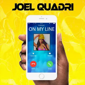 On My Line by Joel Quadri