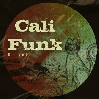 Cali Funk by Raiyei