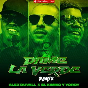 Dame La Verde Remix by EL YORDY DK