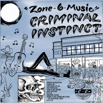 Zone 6 Music by Criminal Instinct