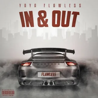 In & Out by Yaya Flawless