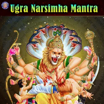 Ugra Narsimha Mantra by Vishwajeet Borwankar