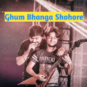 Ghum Bhanga Shohore by Biswajit Das