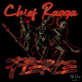 Fierce (The lost tapes vol.1; Ali'i Master) by Chief Ragga