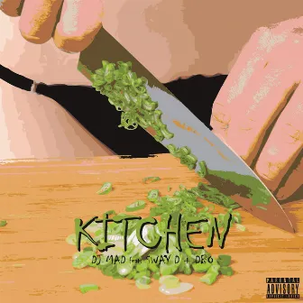 KITCHEN by DJ MAD