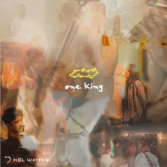 One King (Live) by MBL Worship