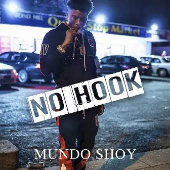 No Hook by Mundo Shoy