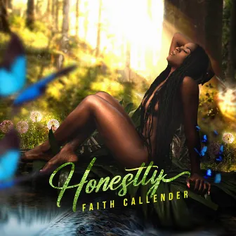 Honestly by Faith Callender