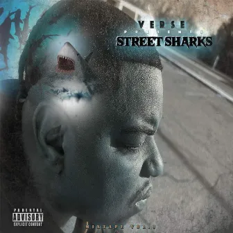 STREET SHARKS VOL 1 by the boi boi verse