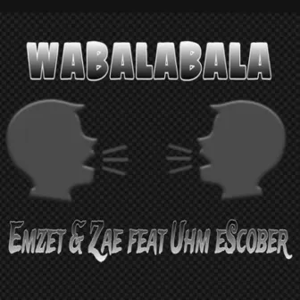 Wabalabala by Emzet