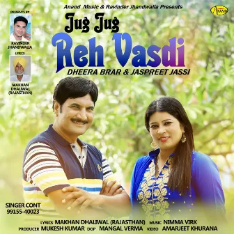 Jug Jug Reh Vasdi by Dheera Brar