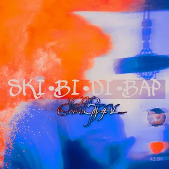 Ski Bi Di Bap by Scar Original