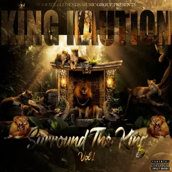 Surround The King by King Kaution