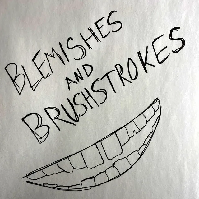 Blemishes and Brushstrokes