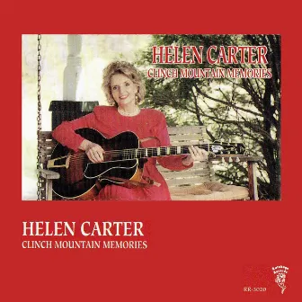 Clinch Mountain Memories by Helen Carter