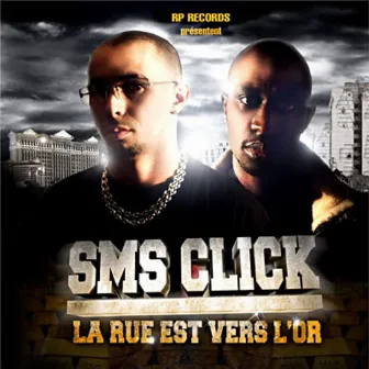 La rue est vers l'or by SMS Click