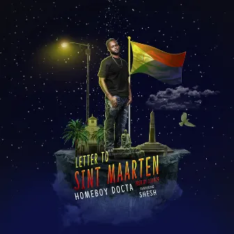 Letter To Sint Maarten by Homeboy Docta