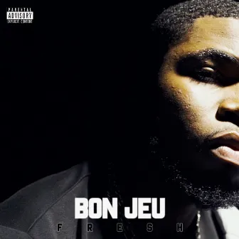 Bon jeu by Fresh