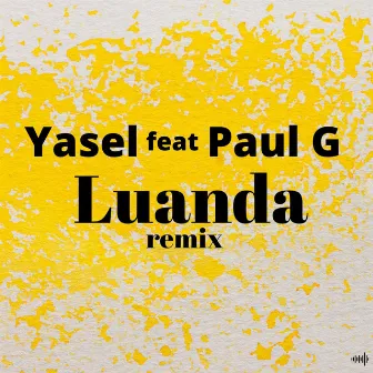 Luanda (Remix) by Paul G