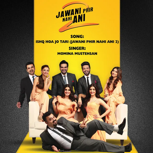 Isha Hoa Jo Tari (Jawani Phir Nahi Ani 2)