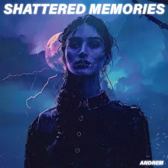 shattered memories by AndreM