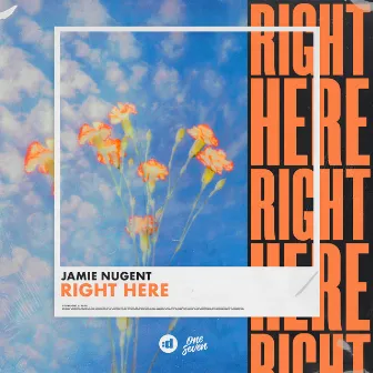 Right Here by Jamie Nugent