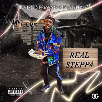 REAL STEPPA by JunneyCrip