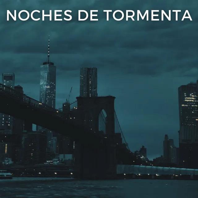 Noches De Tormenta