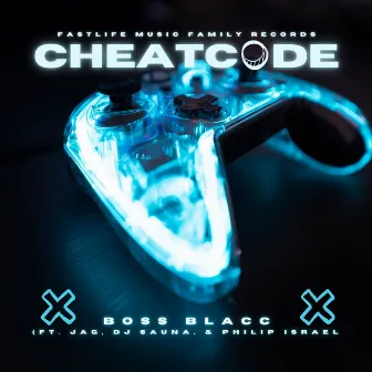 Cheat Code by Boss Blacc