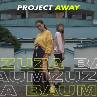 Project Away by Zuza Baum