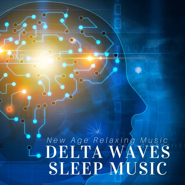 Delta Waves Sleep Music: New Age Relaxing Music to Help you Sleep with Sounds of Nature