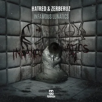 Infamous Lunatics by Zerberuz